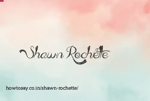 Shawn Rochette