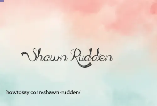 Shawn Rudden