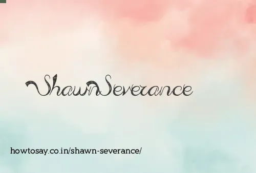 Shawn Severance