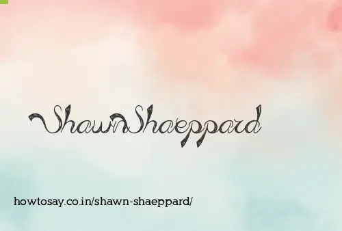 Shawn Shaeppard