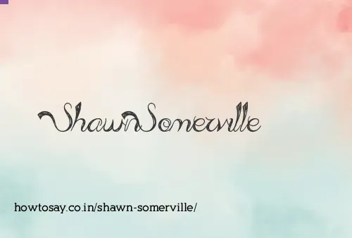 Shawn Somerville