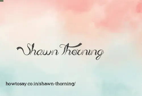 Shawn Thorning