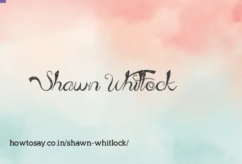Shawn Whitlock