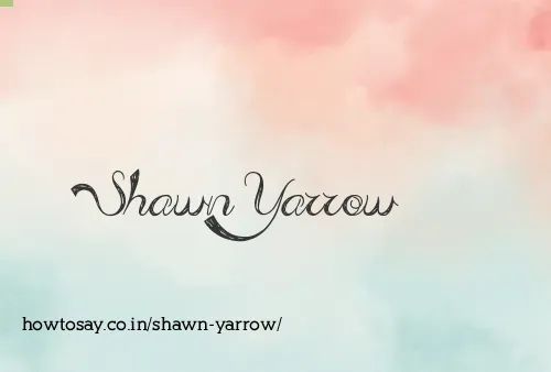 Shawn Yarrow