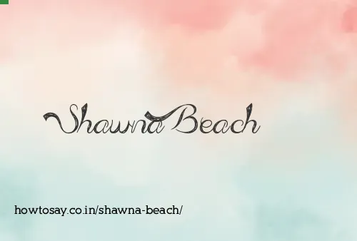 Shawna Beach