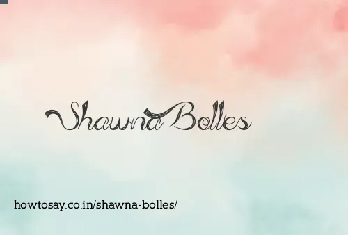 Shawna Bolles