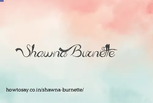 Shawna Burnette