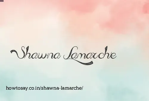 Shawna Lamarche