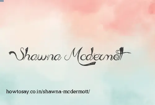 Shawna Mcdermott