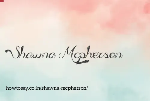 Shawna Mcpherson