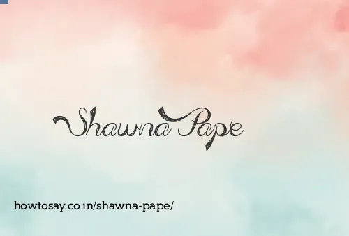 Shawna Pape