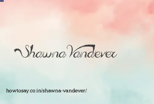 Shawna Vandever