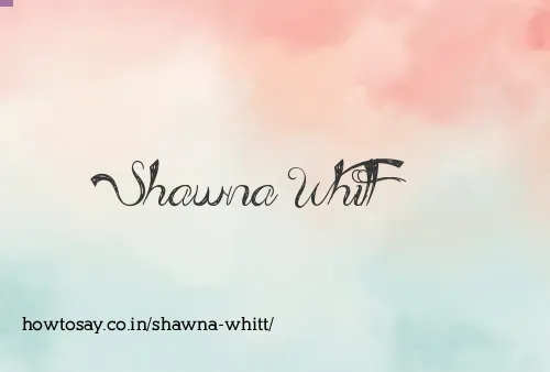 Shawna Whitt