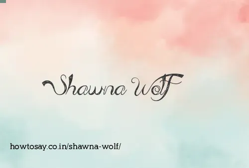 Shawna Wolf
