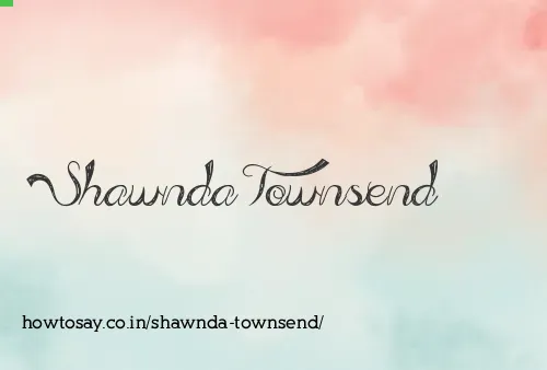 Shawnda Townsend