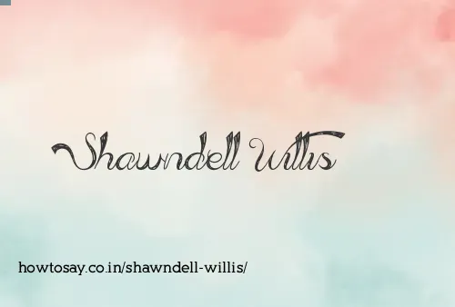 Shawndell Willis