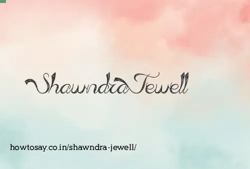 Shawndra Jewell