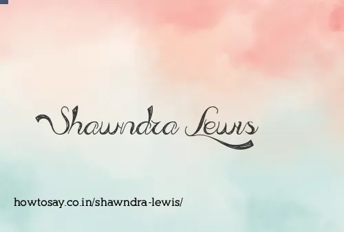 Shawndra Lewis