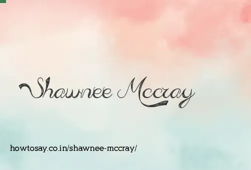 Shawnee Mccray