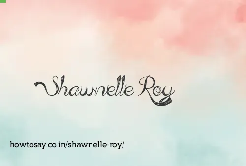 Shawnelle Roy
