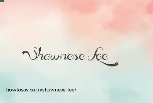 Shawnese Lee