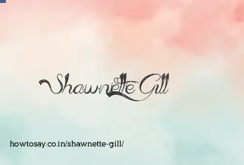 Shawnette Gill