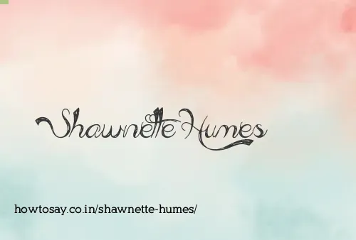 Shawnette Humes