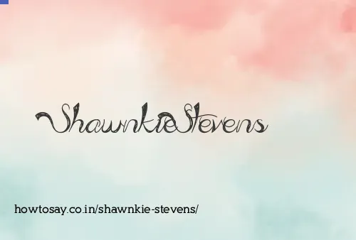 Shawnkie Stevens
