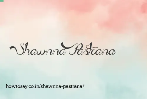 Shawnna Pastrana