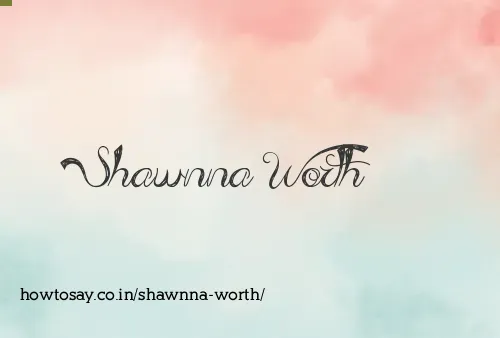 Shawnna Worth