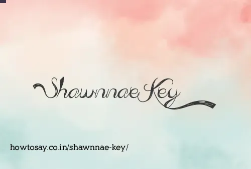 Shawnnae Key
