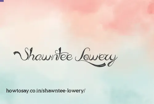 Shawntee Lowery