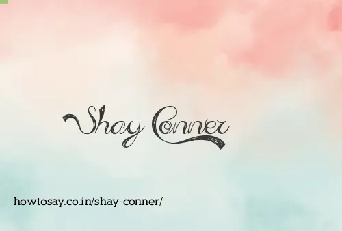 Shay Conner
