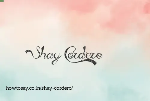 Shay Cordero