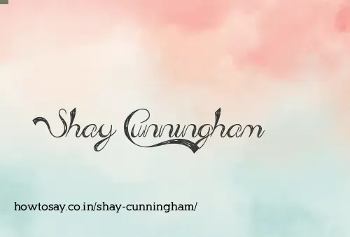 Shay Cunningham