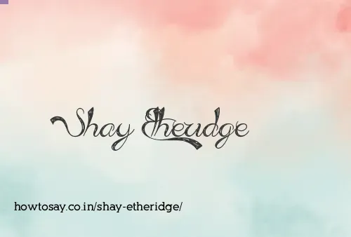 Shay Etheridge