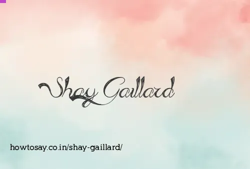 Shay Gaillard