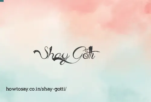 Shay Gotti