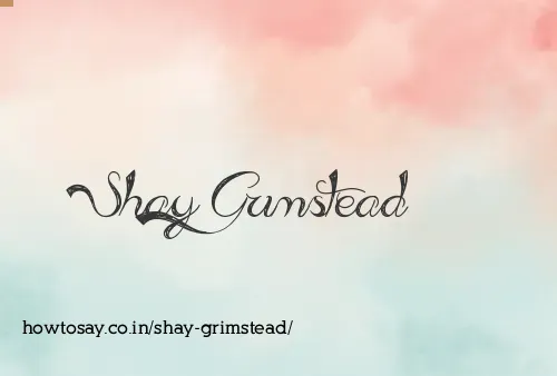 Shay Grimstead
