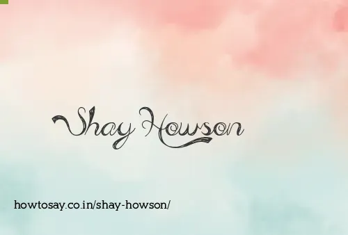 Shay Howson