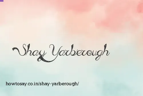 Shay Yarberough