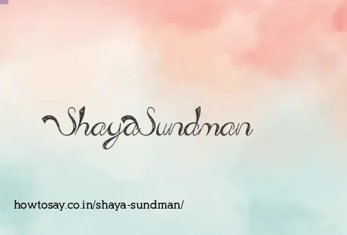 Shaya Sundman