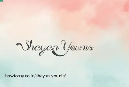 Shayan Younis