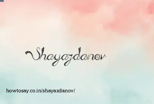 Shayazdanov