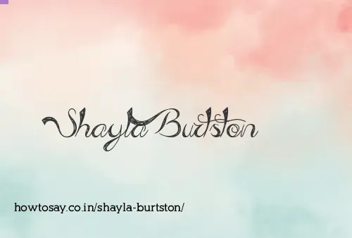 Shayla Burtston