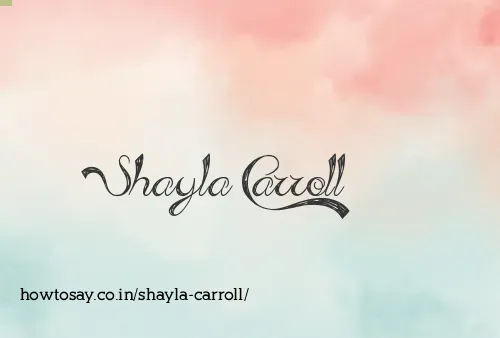 Shayla Carroll