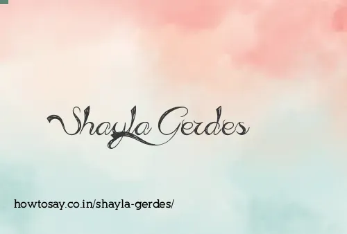 Shayla Gerdes