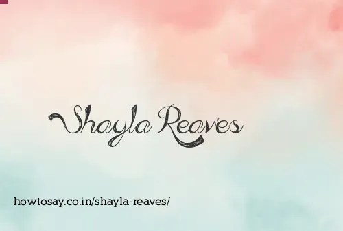Shayla Reaves