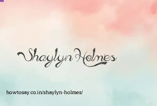 Shaylyn Holmes