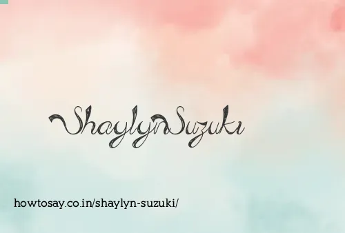 Shaylyn Suzuki